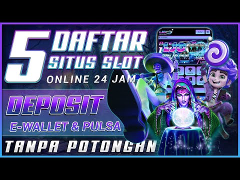 situs judi slot online deposit pulsa tanpa potongan